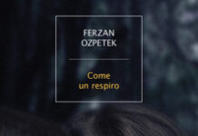 “Come un respiro” di Ferzan Ozpetec