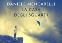 “La casa degli sguardi” di Daniele Mencarelli